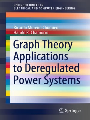 cover image of Graph Theory Applications to Deregulated Power Systems